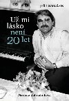 U mi lsko nen dvacet let - Markta Zahradnkov