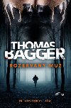 Rozervan mu - Thomas Bagger