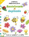 Zrunosti predkolka Rozdeovanie a dopanie - 