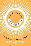 Infectious Generosity: The Ultimate Idea Worth Spreading - Anderson Chris