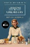 Lessons in Chemistry: Apple TV tie-in to the multi-million copy bestseller and prizewinner - Garmus Bonnie