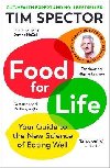 Food for Life: Your Guide to the New Science of Eating Well - Spector Tim