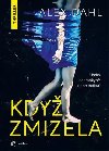 Kdy zmizela - Alex Dahl