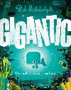 Gigantic - Biddulph Rob