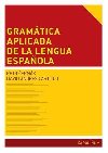 Gramtica aplicada de la lengua espanola - Castillo David Andrs