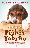 Psí poslání: Příběh Tobyho - W. Bruce Cameron