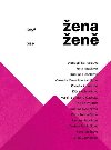 Kdy ena pe en - Jana Brzdilov, Ivana Oberhofnerov