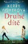 Druh dt - Kerry Fisherov