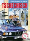 Tschechisch im alltag - Dagmar Brkov; Eva Berglov