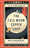 The Full Moon Coffee Shop - Mai Mochizuki