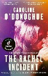The Rachel Incident: If youve ever been young, you will love The Rachel Incident like I did (Gabrielle Zevin) - the international bestseller - ODonoghue Caroline