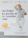 Bez bolesti a v pohybe a do vysokho veku - Petra Brachtov; Roland Liebscher-Bracht