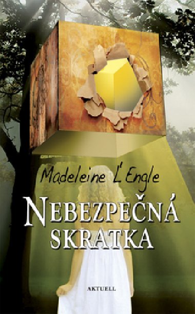 Nebezpen skratka - Madeleine LEngle