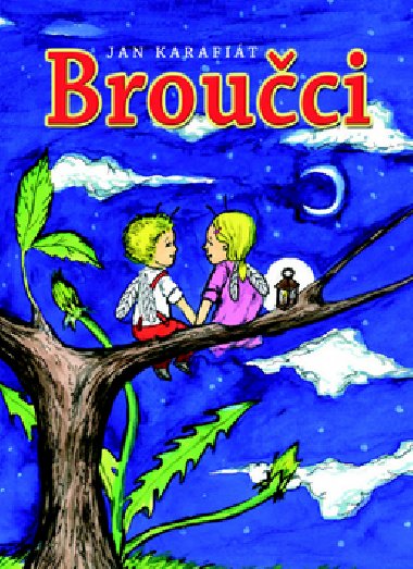 Brouci - Jan Karafit; Marek Nenutil