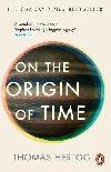 On the Origin of Time: The instant Sunday Times bestseller - Hertog Thomas