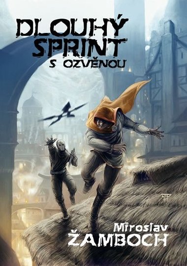 Dlouh sprint s ozvnou - Miroslav amboch