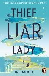 Thief Liar Lady: The princess is in control in this thrilling Cinderella heist romantic fantasy - Soria D. L.