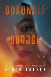 Dokonal dvoje - Sarah Bonner