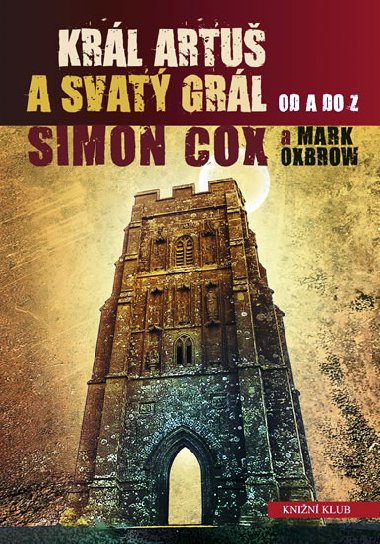 Krl artu a svat grl - Simon Cox; Mark Oxbrow