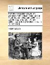 A Short Introduction to English Grammar: With Critical Notes. by the Right Reverend Robert Lowth, D.D. Lord Bishop of London. a New Edition, Corrected. [Five Lines in Latin from Cicero]. - Lowth Robert