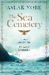 The Sea Cemetery: Secrets and lies in a bestselling Norwegian family drama - Nore Aslak