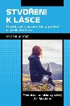 Stvoeni k lsce - Pitalivost k osobm tho pohlav a katolick crkev - Jan Graubner; Michael Schmitz