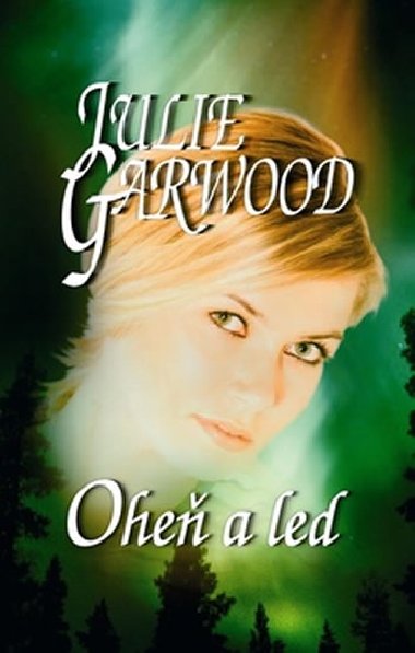 Oheň a led - Julie Garwood