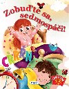 Zobute sa, sedmospi! - Jana rmkov; Jana imulkov