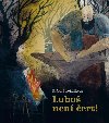 Lubo nen ert - Klra Bichkov