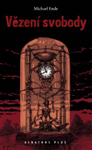 Vzen svobody - Michael Ende