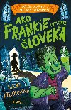 Ako Frankie vytvoril loveka - 