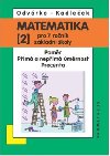Matematika pro 7. ro. Z - 2.dl (Pomr; pm a nepm mrnost; procenta) - Oldich Odvrko; Ji Kadleek