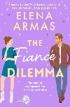 The Fiance Dilemma - Armas Elena
