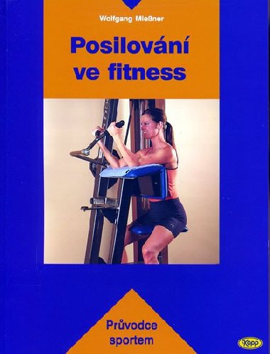 Posilovn ve fitness - Wolfgang Miessner