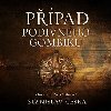 Ppad podivnho gombku - Stanislav eka