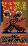 Mr Loverman: From the Booker prize-winning author of Girl, Woman, Other - Evaristo Bernardine