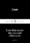 Love That Moves the Sun and Other Stars - Alighieri Dante