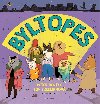 Byltopes - Peter Bently, Tor Freeman