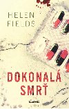 Dokonal smr - Helen Fieldsov
