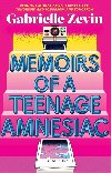 Memoirs of a Teenage Amnesia - Gabrielle Zevin