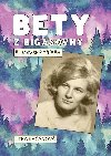 Bety z Bigasovny - umavsk pbh - Kanov Jitka