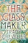 The Glassmaker - Chevalier Tracy