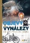 Objevy a vynlezy - Zbavn kovky pro kadho - Nakladatelstv Sun