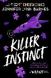 The Naturals: Killer Instinct: Book 2 in this unputdownable mystery series from the author of The Inheritance Games - Barnes Jennifer Lynn