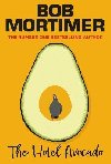 The Hotel Avocado - Mortimer Bob