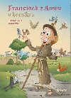 Frantiek z Assisi v komiksu - Quadri Lorenzo, Dolif Bruno