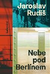 Nebe pod Berlnem - Jaroslav Rudi