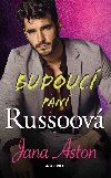 Budouc pan Russoov - Jana Aston