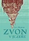 Zvon v jezee - Lars Mytting