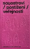 souostrov / postien / veejnosti - Dana Hradcov,Michal Synek